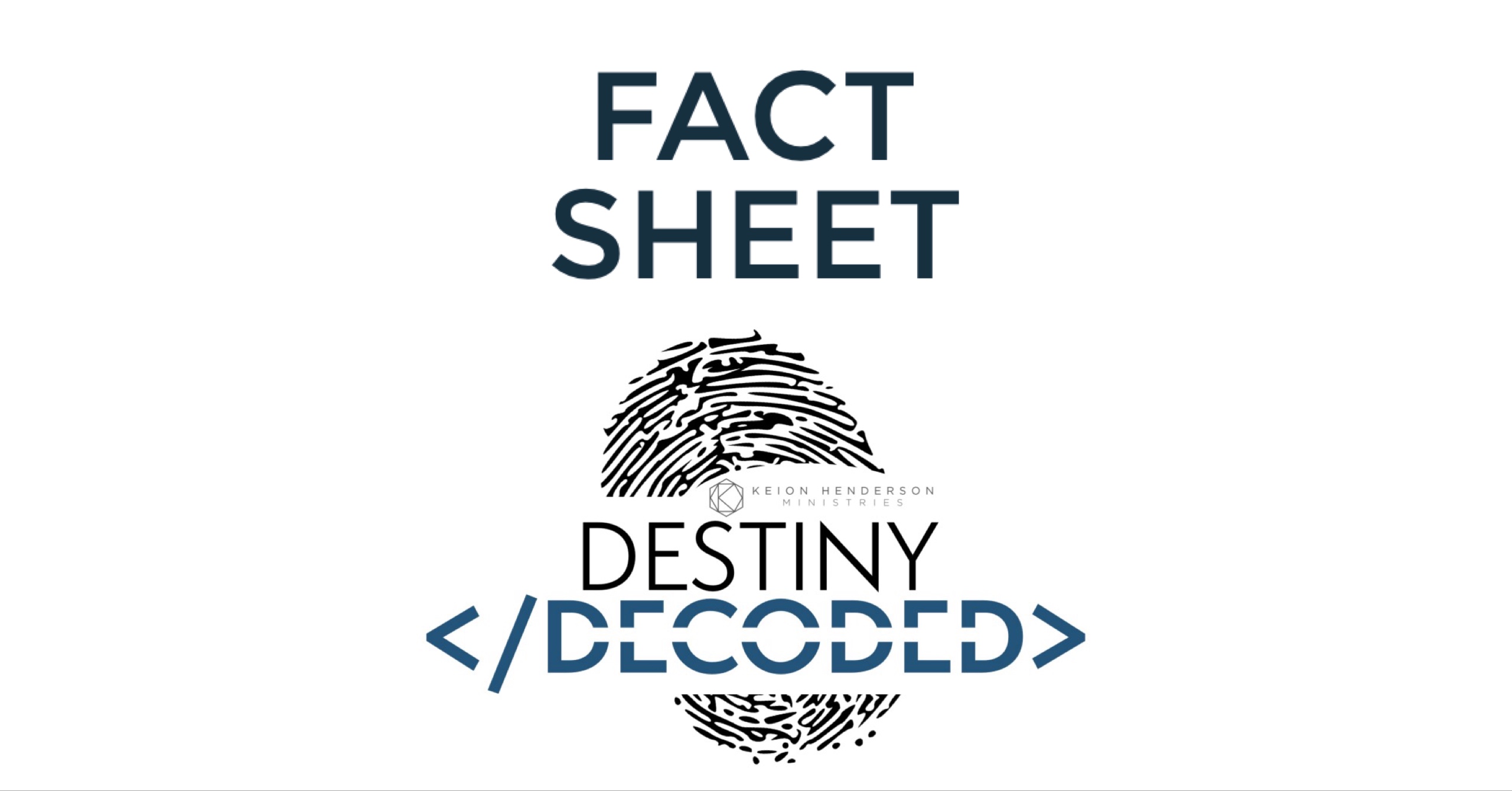 Destiny Conference Fact Sheet